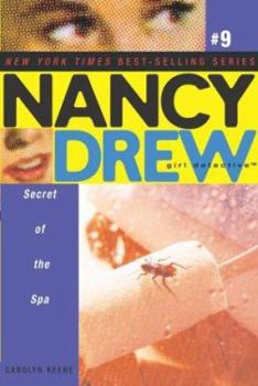 Secret of the Spa (Nancy Drew: Girl Detective, #9) - Book #9 of the Nancy Drew: Girl Detective
