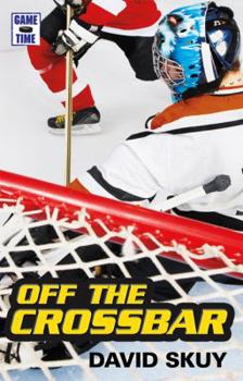 Paperback Game Time: Off the Crossbar Book