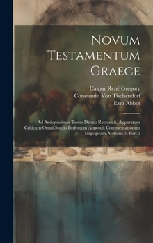 Hardcover Novum Testamentum Graece: Ad Antiquissimos Testes Denuo Recensuit, Apparatum Criticum Omni Studio Perfectum Apposuit Commentationem Isagogicam, [Latin] Book