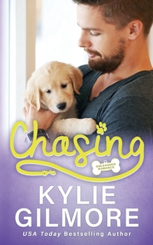 Chasing – Deutsche Ausgabe (Liebe Von Der Leine Gelassen Serie) - Book #6 of the Unleashed Romance