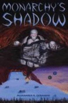 Hardcover Monarchy's Shadow Book
