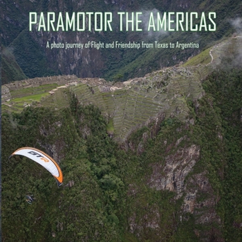 Paperback Paramotor the Americas Book