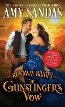 The Gunslinger's Vow - Book #1 of the Runaway Brides