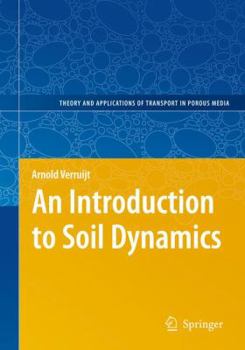 Hardcover An Introduction to Soil Dynamics [With CDROM] Book