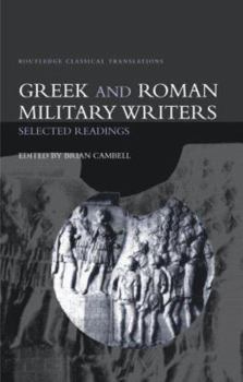 Paperback Greek and Roman Military Writers: Selected Readings Book