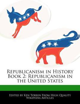 Paperback Republicanism in History Book 2: Republicanism in the United States Book
