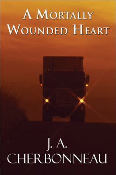 Paperback A Mortally Wounded Heart Book