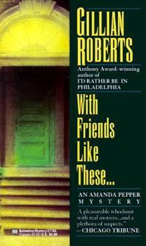 Mass Market Paperback With Friends Like These Book