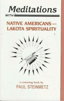 Paperback Meditations with Native Americans: Lakota Spirituality Book