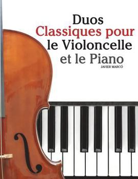 Paperback Duos Classiques Pour Le Violoncelle Et Le Piano: Pi [French] Book