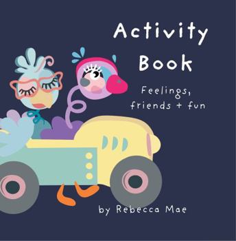 Paperback Mabel and Beryl Activity Book: Feelings, Friends and Fun Book