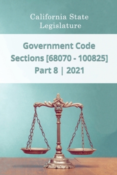 Paperback Government Code 2021 - Part 8 - Sections [68070 - 100825] Book