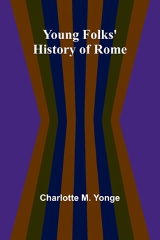 Young Folks' History Of Rome