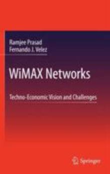 Hardcover Wimax Networks: Techno-Economic Vision and Challenges Book