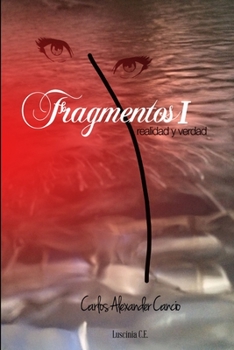 Paperback Fragmentos I: realidad y verdad [Spanish] Book