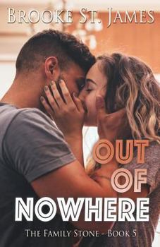 Out of Nowhere - Book #5 of the Family Stone