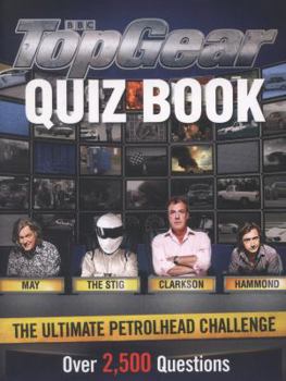 Paperback The Top Gear Quiz Book: The Ultimate Petrol Head Challenge Book