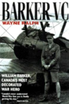 Paperback Barker VC: William Barker, Canada's Most Decorated War Hero Book