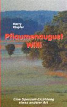 Paperback Pflaumenaugust Willi [German] Book
