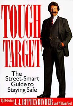 Hardcover Tough Target: A Street-Smart Guide to Staying Safe Book