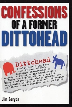 Paperback Confessions of a Former Dittohead Book