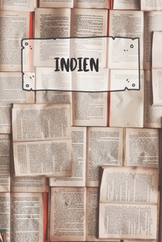 Paperback Indien: Liniertes Reisetagebuch Notizbuch oder Reise Notizheft liniert - Reisen Journal f?r M?nner und Frauen mit Linien [German] Book