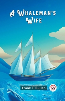 Paperback A Whaleman's Wife Book