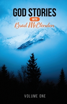 Paperback God Stories with Brad McClendon: Volume 1 Book