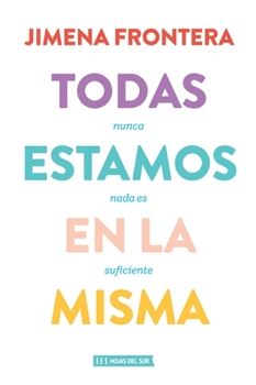 Paperback Todas estamos en la misma [Spanish] Book