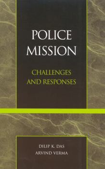 Hardcover Police Mission: Challenges and Responses Book