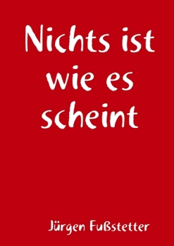 Paperback Nichts ist wie es scheint [German] Book
