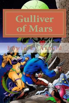 Lieut. Gullivar Jones: His Vacation