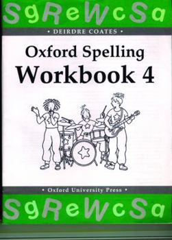 Paperback Oxford Spelling Workbooks: Workbook 4 Book