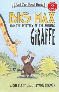 Hardcover Big Max and the Mystery of the Missing Giraffe Book