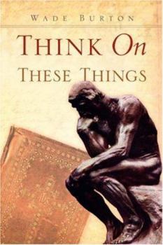 Paperback Think on These Things Book