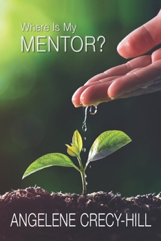 Paperback Where Is My Mentor? Book