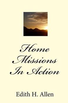 Paperback Home Missions In Action Book
