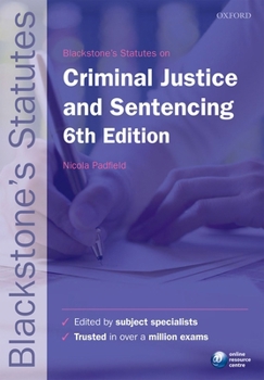 Paperback Blackstone's Statutes on Criminal Justice & Sentencing Book