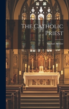 Hardcover The Catholic Priest Book