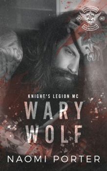 Paperback Wary Wolf (Knight's Legion MC) Book