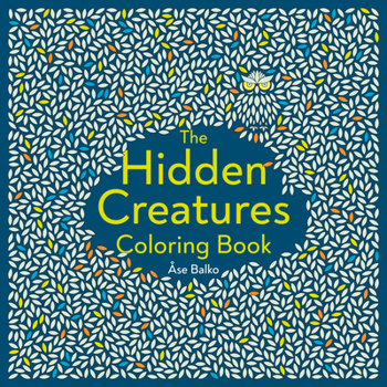 Paperback The Hidden Creatures Coloring Book