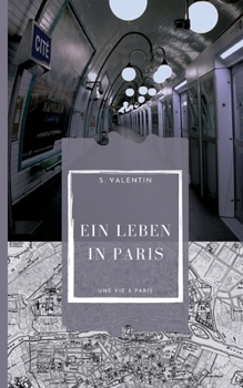 Paperback Ein Leben in Paris [German] Book