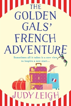 Paperback The Golden Gals' French Adventure [Large Print] Book