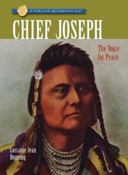 Sterling Biographies: Chief Joseph: The Voice for Peace - Book  of the Sterling Biographies