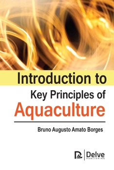 Hardcover Introduction to Key Principles of Aquaculture Book