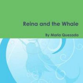 Paperback Reina and the Whale Book
