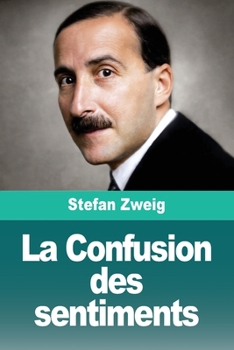 Paperback La Confusion des sentiments [French] Book