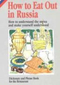 Paperback How to Eat Out in Russia Book