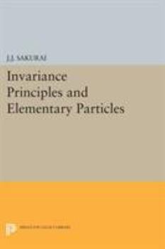 Paperback Invariance Principles and Elementary Particles Book