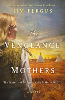 Hardcover The Vengeance of Mothers: The Journals of Margaret Kelly & Molly McGill [Large Print] Book